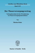 Bild: Der Wasserversorgungsvertrag. - Duncker & Humblot