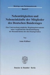 Abbildung von: Nebentätigkeiten und Nebeneinkünfte der Mitglieder des Deutschen Bundestages. - Duncker & Humblot