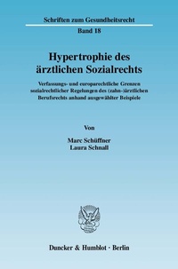 Abbildung von: Hypertrophie des ärztlichen Sozialrechts. - Duncker & Humblot