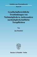 Cover: Gesellschaftsrechtliche Treubindungen von Nichtmitgliedern, insbesondere nachmitgliedschaftliche Treupflichten. - Duncker & Humblot