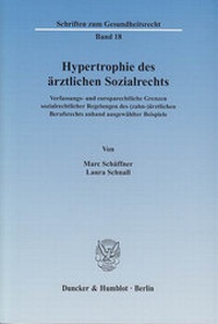 Abbildung von: Hypertrophie des ärztlichen Sozialrechts. - Duncker & Humblot