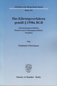 Abbildung von: Das Klärungsverfahren gemäß § 1598a BGB. - Duncker & Humblot