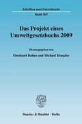 Bild: Das Projekt eines Umweltgesetzbuchs 2009. - Duncker & Humblot
