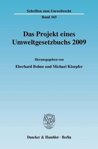 Bild: Das Projekt eines Umweltgesetzbuchs 2009. - Duncker & Humblot