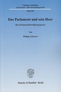 Abbildung von: Das Parlament und sein Heer. - Duncker & Humblot