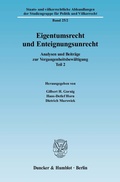 Bild: Eigentumsrecht und Enteignungsunrecht. - Duncker & Humblot