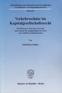 Abbildung von: Verkehrsschutz im Kapitalgesellschaftsrecht. - Duncker & Humblot