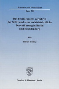 Abbildung von: Das beschleunigte Verfahren der StPO und seine rechtstatsächliche Durchführung in Berlin und Brandenburg. - Duncker & Humblot