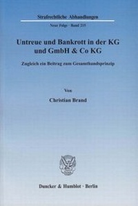 Abbildung von: Untreue und Bankrott in der KG und GmbH & Co KG. - Duncker & Humblot