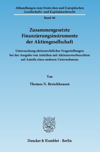 Abbildung von: Zusammengesetzte Finanzierungsinstrumente der Aktiengesellschaft. - Duncker & Humblot