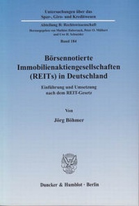 Abbildung von: Börsennotierte Immobilienaktiengesellschaften (REITs) in Deutschland. - Duncker & Humblot