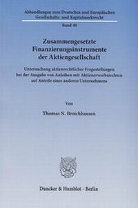 Abbildung von: Zusammengesetzte Finanzierungsinstrumente der Aktiengesellschaft. - Duncker & Humblot