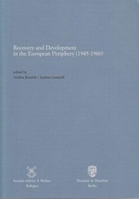 Enlarge image Cover: Recovery and Development in the European Periphery (1945-1960). - Duncker & Humblot