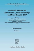 Bild: Aktuelle Probleme des Luftverkehrs-, Planfeststellungs- und Umweltrechts 2009. - Duncker & Humblot