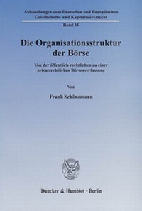 Abbildung von: Die Organisationsstruktur der Börse. - Duncker & Humblot