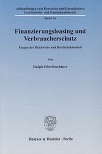 Abbildung von: Finanzierungsleasing und Verbraucherschutz. - Duncker & Humblot