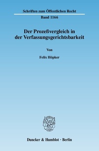 Abbildung von: Der Prozeßvergleich in der Verfassungsgerichtsbarkeit. - Duncker & Humblot