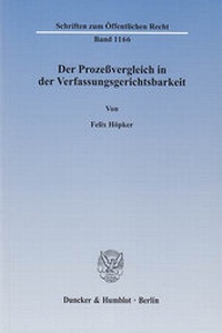 Abbildung von: Der Prozeßvergleich in der Verfassungsgerichtsbarkeit. - Duncker & Humblot