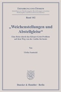 Cover: "Weichenstellungen und Abstellgleise". - Duncker & Humblot