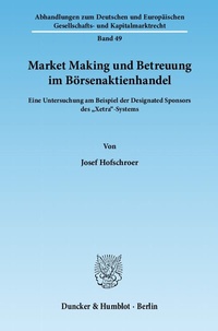 Abbildung von: Market Making und Betreuung im Börsenaktienhandel. - Duncker & Humblot