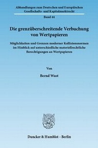 Abbildung von: Die grenzüberschreitende Verbuchung von Wertpapieren. - Duncker & Humblot