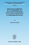 Abbildung von: Informationspflichten der Geschäftsführung bei Strukturmaßnahmen in Kapitalgesellschaften. - Duncker & Humblot