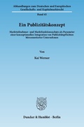 Abbildung von: Ein Publizitätskonzept. - Duncker & Humblot