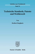 Bild: Technische Standards, Patente und Wettbewerb. - Duncker & Humblot