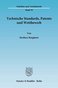 Bild: Technische Standards, Patente und Wettbewerb. - Duncker & Humblot