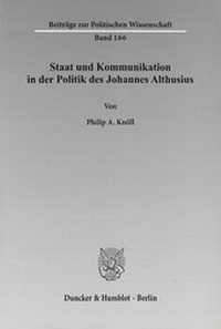 Abbildung von: Staat und Kommunikation in der Politik des Johannes Althusius. - Duncker & Humblot