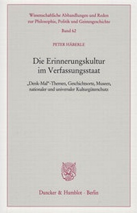 Abbildung von: Die Erinnerungskultur im Verfassungsstaat. - Duncker & Humblot