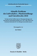 Bild: Aktuelle Probleme des Luftverkehrs-, Planfeststellungs- und Umweltrechts 2010. - Duncker & Humblot