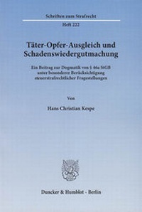 Abbildung von: Täter-Opfer-Ausgleich und Schadenswiedergutmachung. - Duncker & Humblot