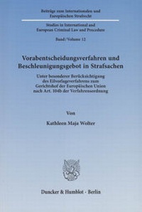 Abbildung von: Vorabentscheidungsverfahren und Beschleunigungsgebot in Strafsachen. - Duncker & Humblot