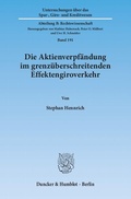 Abbildung von: Die Aktienverpfändung im grenzüberschreitenden Effektengiroverkehr. - Duncker & Humblot