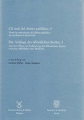 Cover: Die Anf&auml;nge des &ouml;ffentlichen Rechts, 3 - Gli inizi del diritto pubblico, 3. - Duncker & Humblot