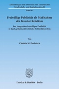 Abbildung von: Freiwillige Publizität als Maßnahme der Investor Relations. - Duncker & Humblot