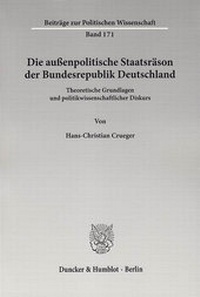 Abbildung von: Die außenpolitische Staatsräson der Bundesrepublik Deutschland. - Duncker & Humblot