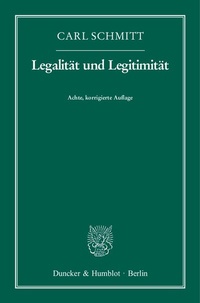 Abbildung von: Legalität und Legitimität. - Duncker & Humblot