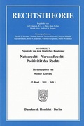 Cover: Naturrecht - Vernunftrecht - Positivit&auml;t des Rechts. - Duncker & Humblot