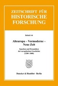 Cover: Alteuropa - Vormoderne - Neue Zeit. - Duncker & Humblot