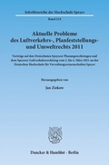 Bild: Aktuelle Probleme des Luftverkehrs-, Planfeststellungs- und Umweltrechts 2011. - Duncker & Humblot
