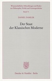 Abbildung von: Der Staat der Klassischen Moderne. - Duncker & Humblot