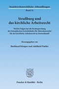 Cover: Stra&szlig;burg und das kirchliche Arbeitsrecht. - Duncker & Humblot