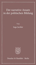 Cover: Der narrative Ansatz in der politischen Bildung. - Duncker & Humblot