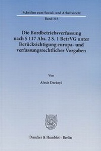 Abbildung von: Die Bordbetriebsverfassung nach § 117 Abs. 2 S. 1 BetrVG unter Berücksichtigung europa- und verfassungsrechtlicher Vorgaben - fibre