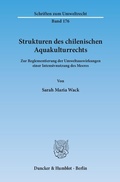 Bild: Strukturen des chilenischen Aquakulturrechts. - Duncker & Humblot