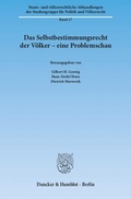 Cover: Das Selbstbestimmungsrecht der V&ouml;lker - eine Problemschau. - Duncker & Humblot