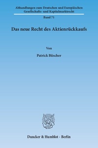 Abbildung von: Das neue Recht des Aktienrückkaufs. - Duncker & Humblot