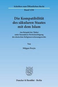 Abbildung von: Die Kompatibilität des säkularen Staates mit dem Islam - fibre